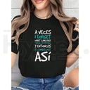 "A Veces I Forget" Funny Spanglish T-Shirt