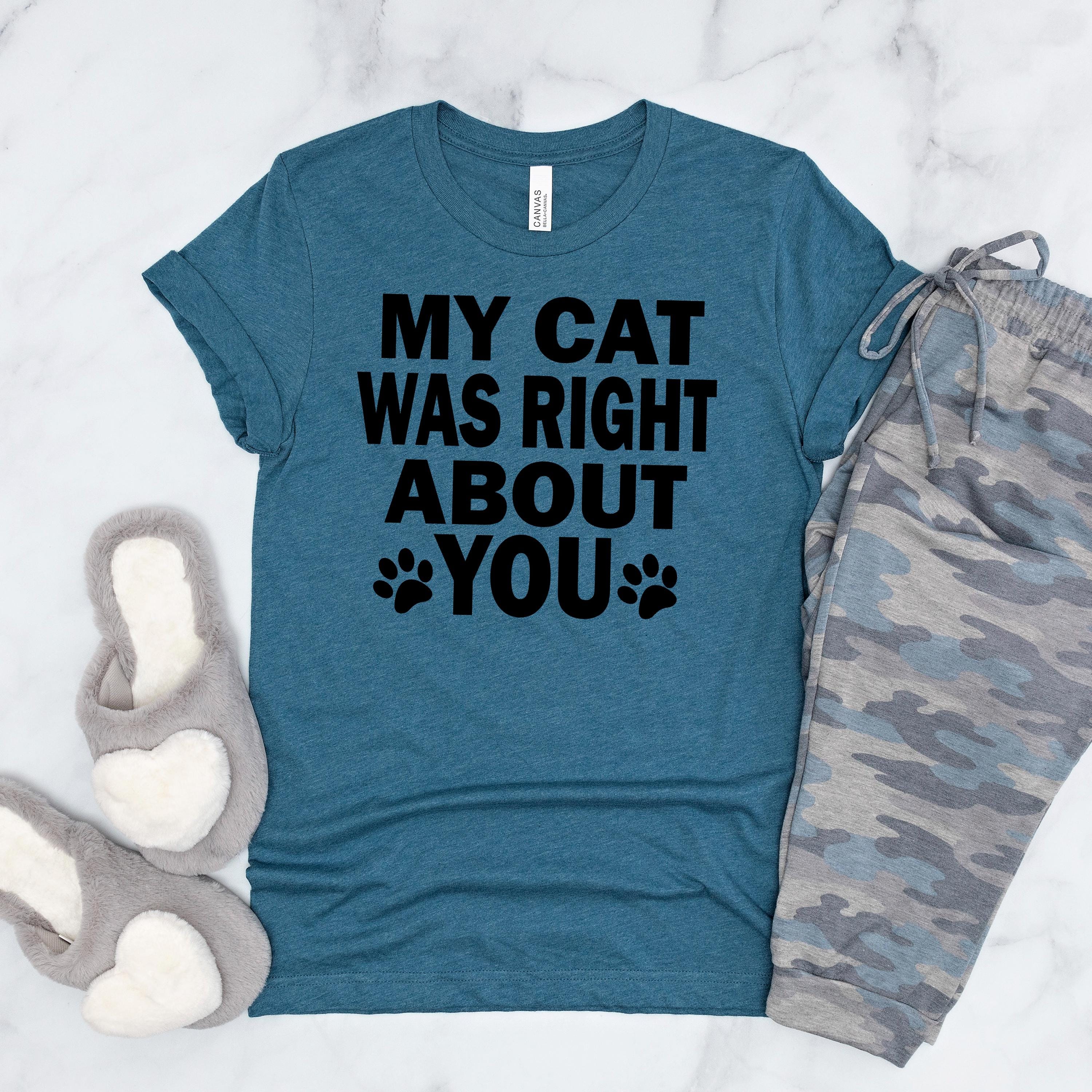Funny Cat Shirt – Bella Canvas Tee